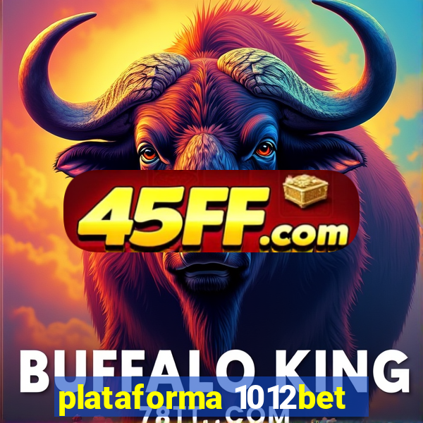 plataforma 1012bet